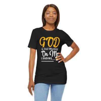 'Lax Apparels God Is Still Working On Me Faith-Based Motivational T-Shirt, Unisex, Black Graphic Tee